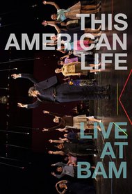 This American Life: Live at BAM