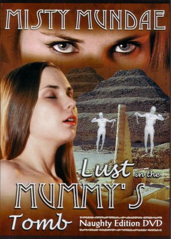 Lust in the Mummy's Tomb