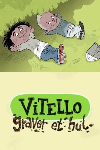 Vitello Digs a Hole