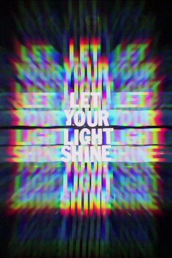 Let Your Light Shine