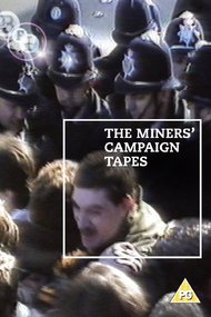 The Miners' Campaign Video Tapes: Not Just Tea and Sandwiches