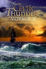 Celtic Thunder: Voyage II