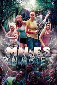 Milfs vs. Zombies
