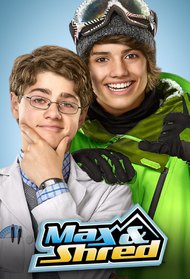 Max & Shred