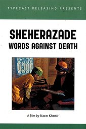 Sheherazade: Words Against Death