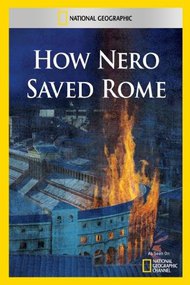How Nero Saved Rome