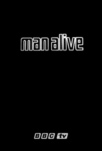 Man Alive