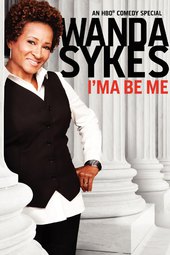 Wanda Sykes: I'ma Be Me