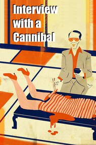 Interview with a Cannibal