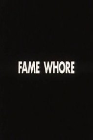 Fame Whore