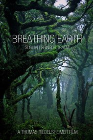 Breathing Earth - Susumu Shingu's Dream
