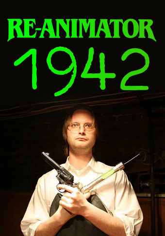 Re-Animator: 1942