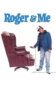 Roger & Me