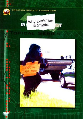 Why Evolution Is Stupid!