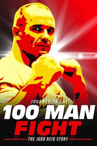 Journey to the 100 Man Fight: The Judd Reid Story