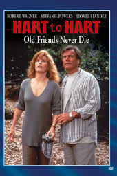 Hart to Hart: Old Friends Never Die