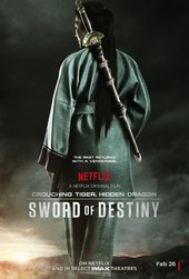 /movies/367514/crouching-tiger-hidden-dragon-sword-of-destiny