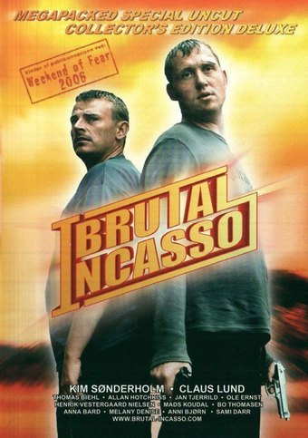 Brutal incasso