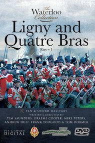 The Waterloo Collection: Ligny and Quatre Bras - Part 1