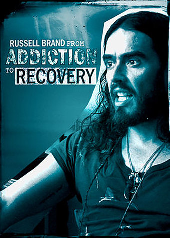 Russell Brand - From Addiction to Recovery