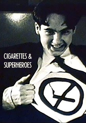 Cigarettes & Superheroes