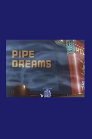 Pipe Dreams