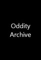 Oddity Archive