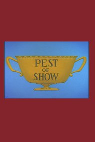 Pest of  Show