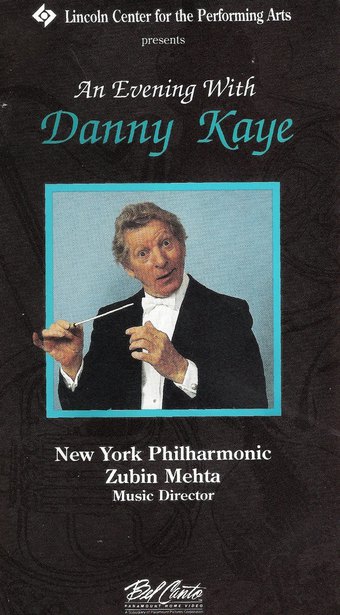 An Evening with Danny Kaye and the New York Philharmonic