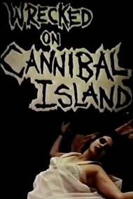 Wrecked on Cannibal Island