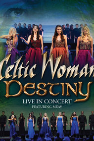 Celtic Woman: Destiny