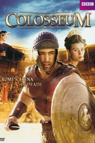 Colosseum - Rome's Arena of Death