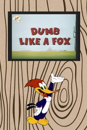 Dumb Like a Fox