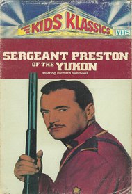 Sergeant Preston of the Yukon