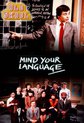 mind your language never say die
