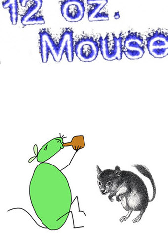 12 oz. Mouse