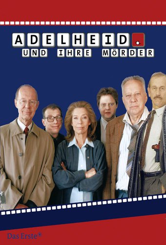 Adelheid and her Killers