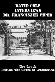 The truth behind the gates of Auschwitz