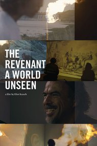 A World Unseen: 'The Revenant'