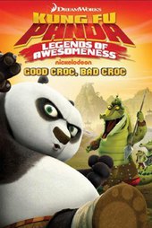Kung Fu Panda: Legends of Awesomeness (Good Croc, Bad Croc)