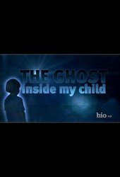 The Ghost Inside My Child