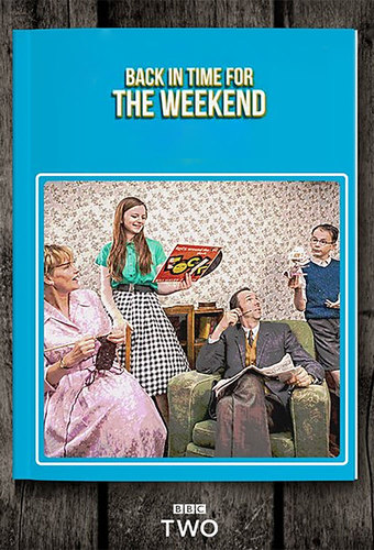 Back in Time for the Weekend