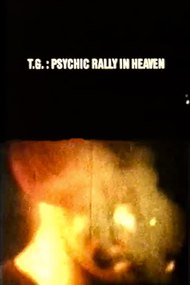 T.G.: Psychic Rally in Heaven