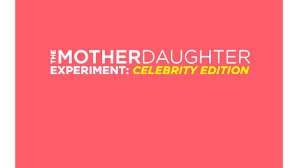 The Mother/Daughter Experiment: Celebrity Edition Season 1 Episode 1