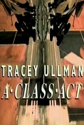Tracey Ullman: A Class Act