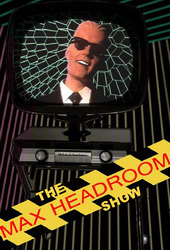 The Max Headroom Show