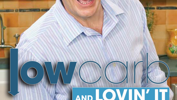 Low Carb and Lovin' It - S01E01 - Breakfast Best Bets