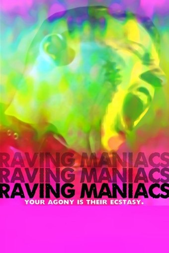 Raving Maniacs