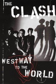 The Clash: Westway To The World