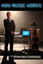 How Music Works with Howard Goodall